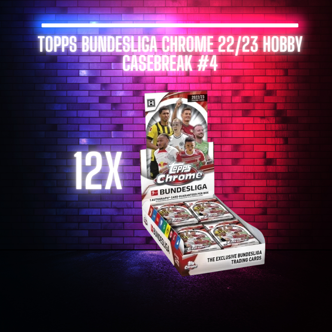 Topps Bundesliga Chrome 22/23 Casebreak #4